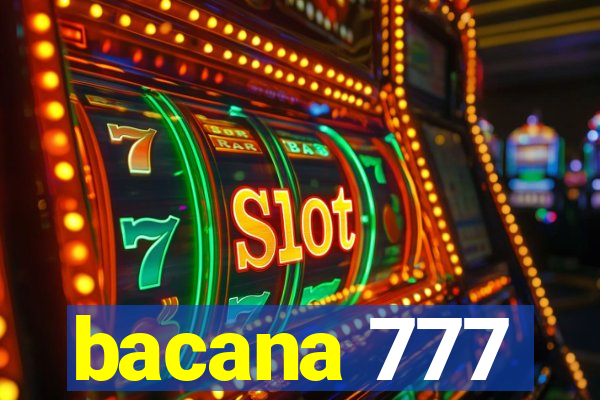 bacana 777